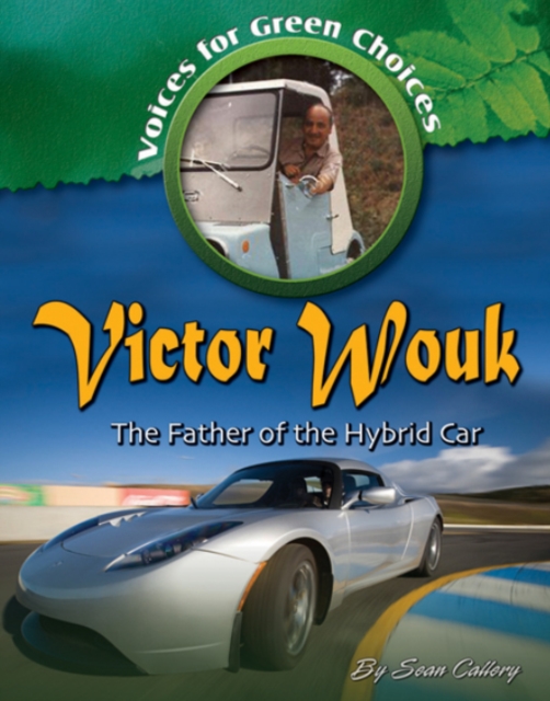 Victor Wouk : The Father of the Hybrid Car, Paperback / softback Book