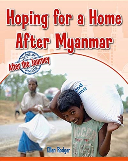Hoping for a Home After Myanmar, Paperback / softback Book
