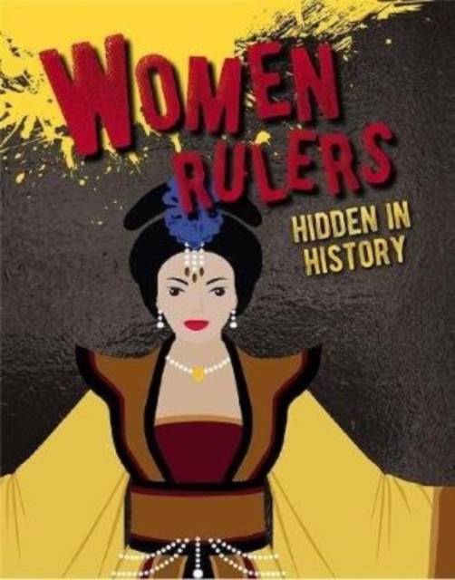 Women Rulers Hidden in History, Paperback / softback Book