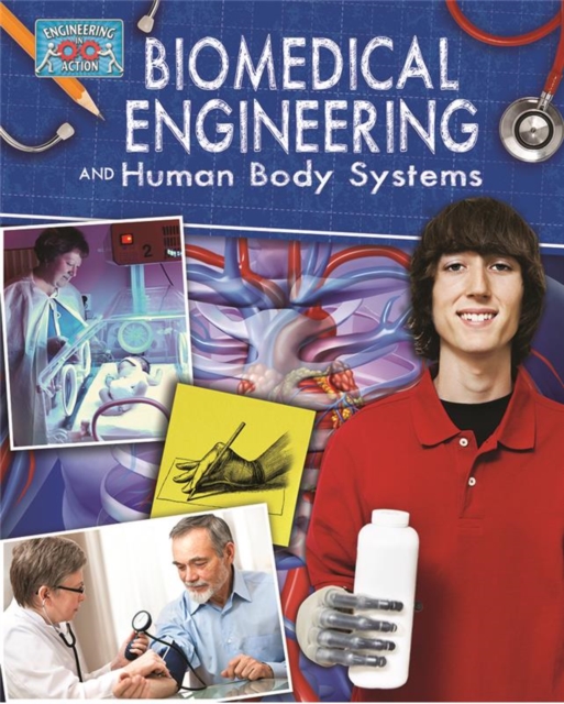 Biomedical Engineering and Human Body Systems, Paperback / softback Book