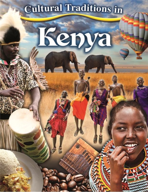 Cultural Traditions in Kenya, Paperback / softback Book