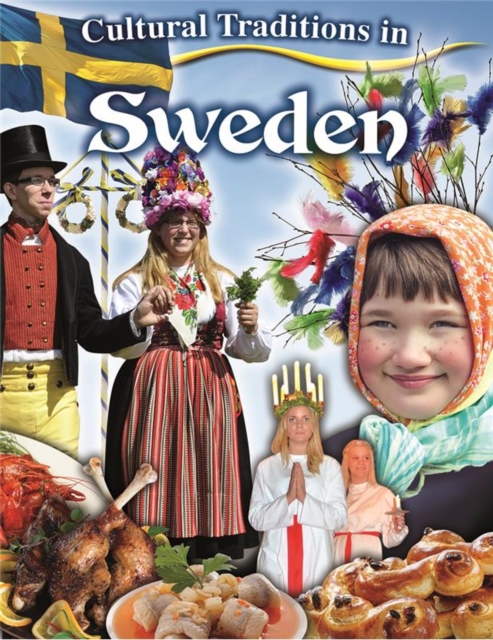 Cultural Traditions in Sweden, Paperback / softback Book