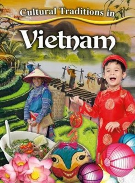 Cultural Traditions in Vietnam, Paperback / softback Book