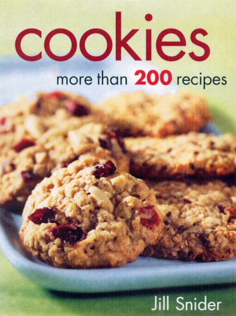 Cookies : More Than 200 Recipes, Paperback / softback Book