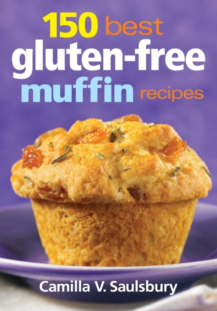 150 Best Gluten-Free Muffin Recipes, Paperback / softback Book