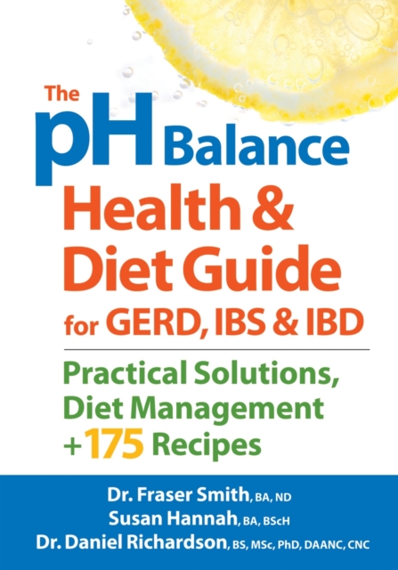 pH Balance Health and Diet Guide for Gerd, IBS and IBD, Paperback / softback Book