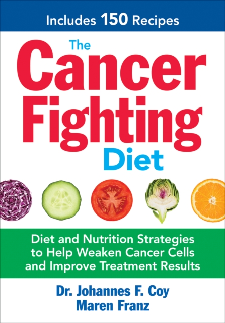 Cancer-Fighting Diet, Paperback / softback Book