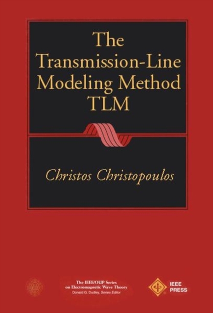 The Transmission-Line Modeling Method : TLM, Hardback Book