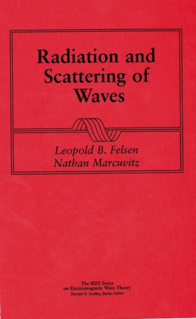 Radiation and Scattering of Waves, Hardback Book