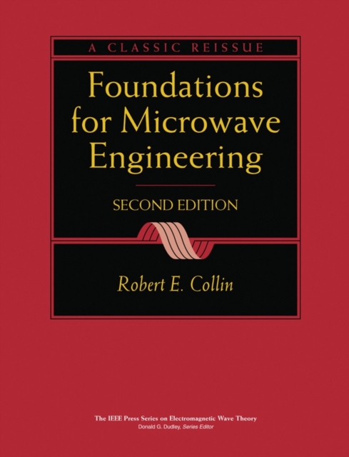 Foundations for Microwave Engineering, Hardback Book