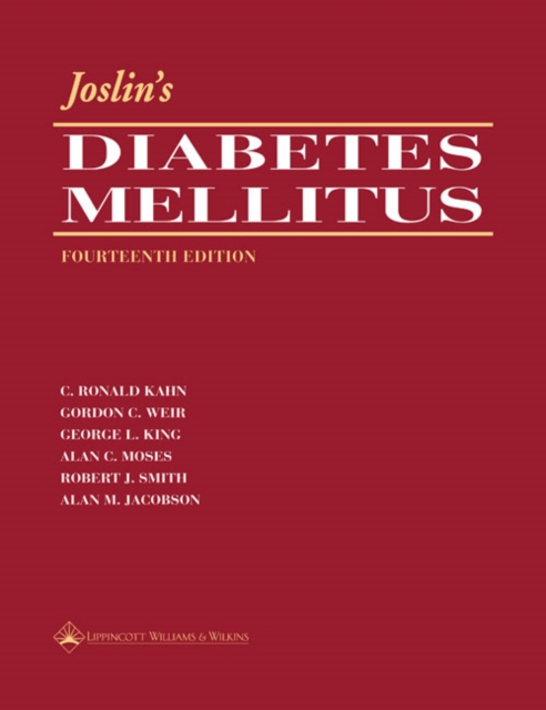 Joslin's Diabetes Mellitus, Hardback Book