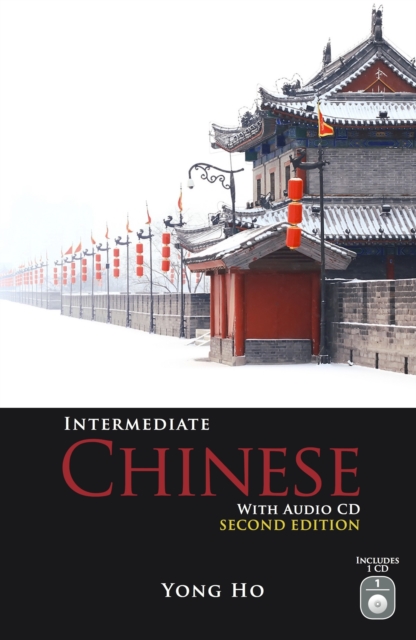 Intermediate Chinese with Audio CD, Second Edition, Paperback / softback Book