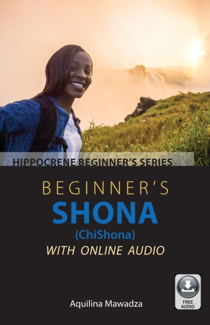 Beginner's Shona (ChiShona) with Online Audio, Paperback / softback Book