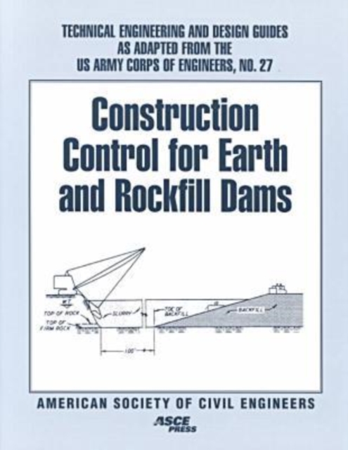 Construction Control for Earth and Rockfill Dams, Paperback / softback Book
