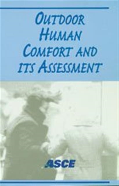 Outdoor Human Comfort and Its Assessment : The State of the Art, Paperback / softback Book