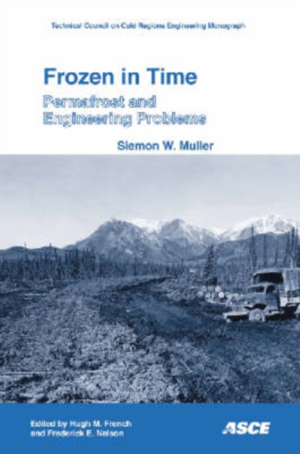 Frozen in Time : Permafrost and Engineering Problems, Paperback / softback Book