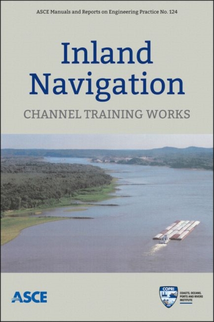 Inland Navigation : Channel Training Works, Paperback / softback Book