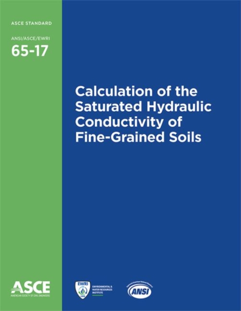 Calculation of the Saturated Hydraulic Conductivity of Fine-Grained Soils (65-17), Paperback / softback Book