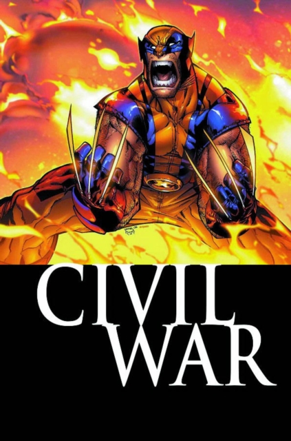 Civil War : Wolverine, Paperback Book