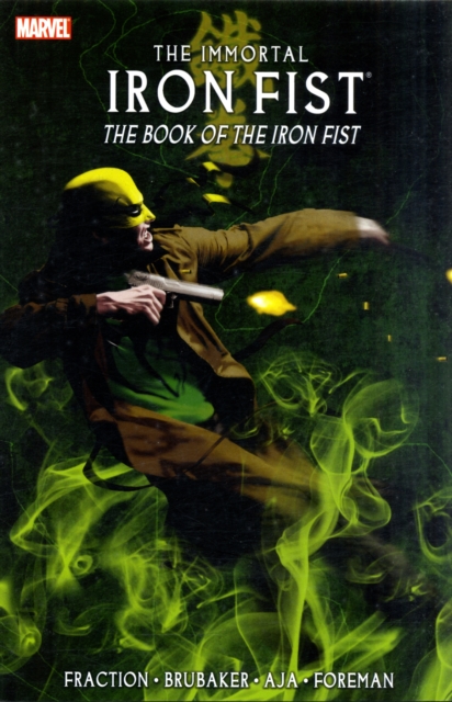 Immortal Iron Fist Vol.3: The Book Of The Iron Fist, Paperback / softback Book