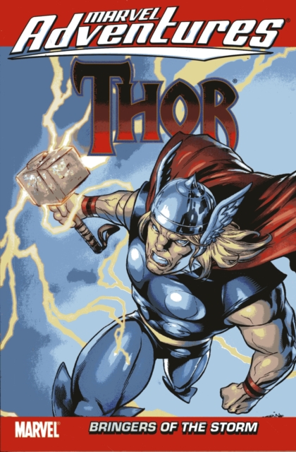 Marvel Adventures Thor : Bringers of the Storm, Paperback Book