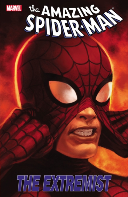 Spider-Man : Extremist, Paperback Book