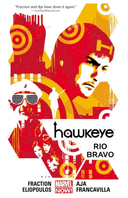 Hawkeye Volume 4: Rio Bravo (marvel Now), Paperback / softback Book