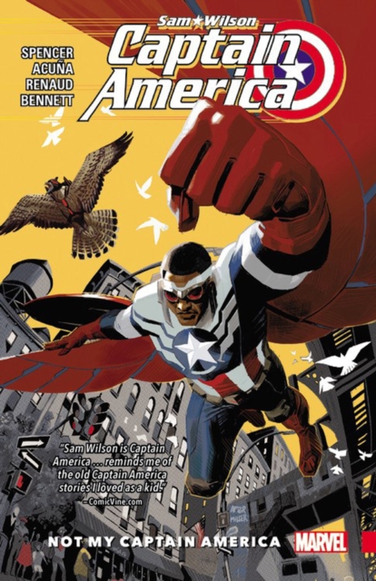 Captain America: Sam Wilson Vol. 1 - Not My Captain America, Paperback / softback Book