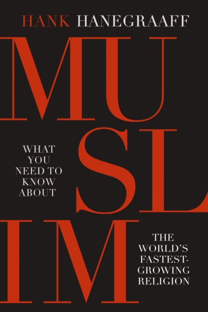 Muslim: What You Need to Know About the World's Fastest Growing Religion, EPUB eBook