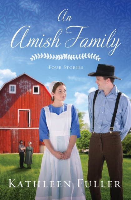 An Amish Family : Four Stories, Paperback / softback Book