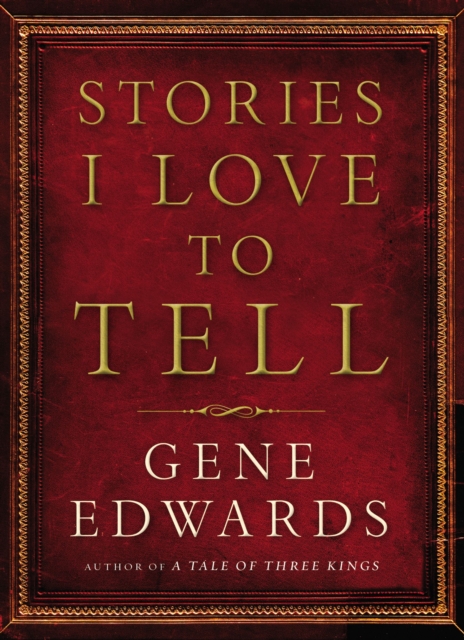 Stories I Love to Tell, Hardback Book