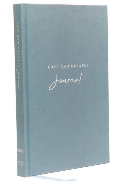 Love God Greatly Journal: A SOAP Method Journal for Bible Study (Blue Cloth-bound Hardcover), Hardback Book