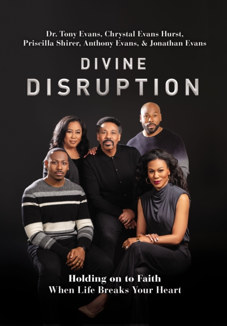 Divine Disruption : Holding on to Faith When Life Breaks Your Heart, Hardback Book