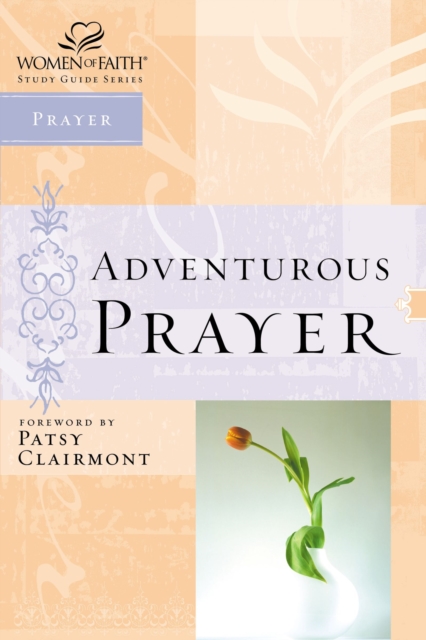 Adventurous Prayer, Paperback / softback Book