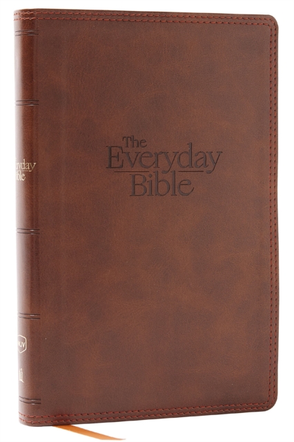 NKJV, The Everyday Bible, Brown Leathersoft, Red Letter, Comfort Print : 365 Daily Readings Through the Whole Bible, Leather / fine binding Book