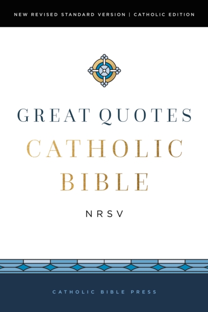 NRSVCE, Great Quotes Catholic Bible : Holy Bible, EPUB eBook