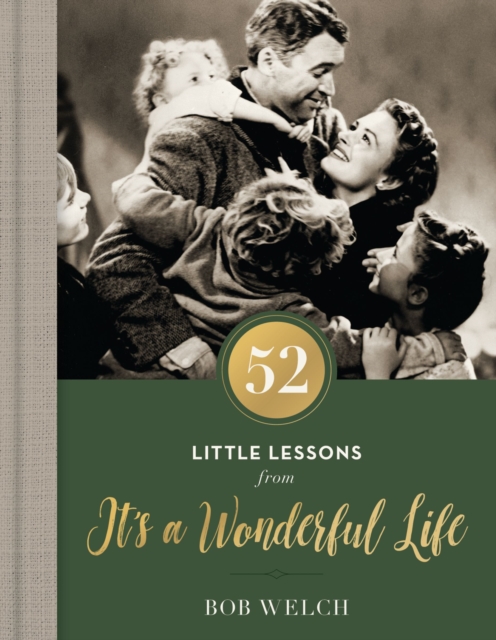 52 Little Lessons from It's a Wonderful Life, Hardback Book