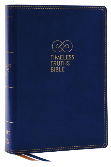 Timeless Truths Bible: One faith. Handed down. For all the saints. (NET, Blue Leathersoft, Comfort Print), Leather / fine binding Book