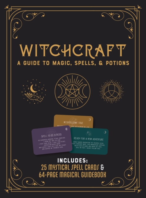 Witchcraft Kit : A Guide to Magic, Spells, and Potions - Includes: 25 Mystical Spell Cards and 64-page Magical Guidebook, Kit Book