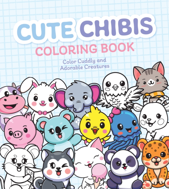 Cute Chibis Coloring Book, Paperback / softback Book