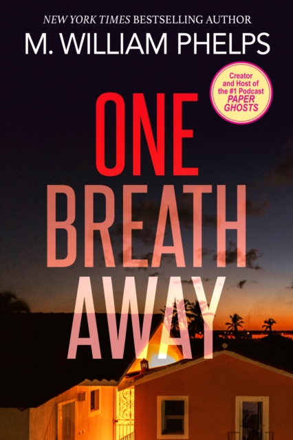 One Breath Away : The Hiccup Girl - From Media Darling to Convicted Killer, EPUB eBook