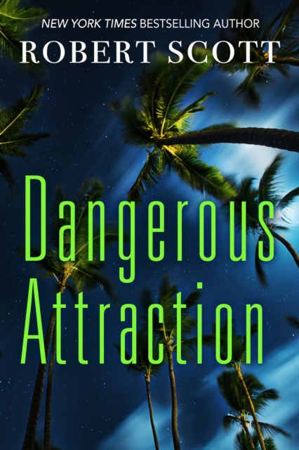 Dangerous Attraction: The Deadly Secret Life Of An All-american Girl, EPUB eBook