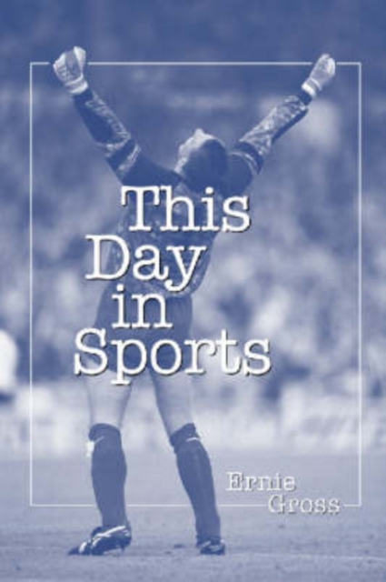 This Day in Sports, Hardback Book