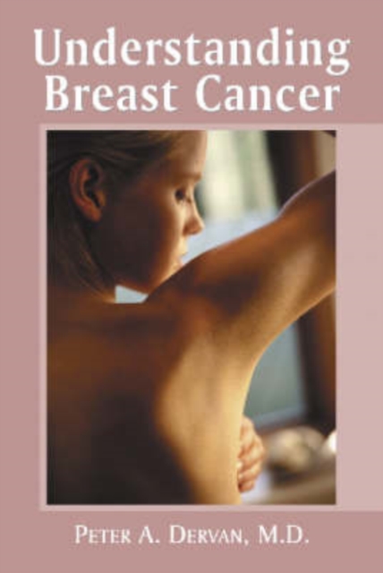 Understanding Breast Cancer, Paperback / softback Book