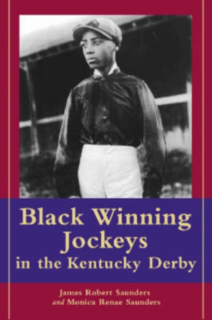 Black Winning Jockeys in the Kentucky Derby, Paperback / softback Book