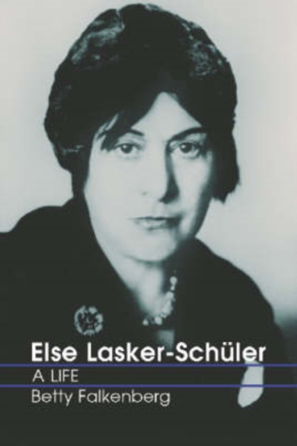 Else Lasker-Schuler : A Life, Paperback / softback Book