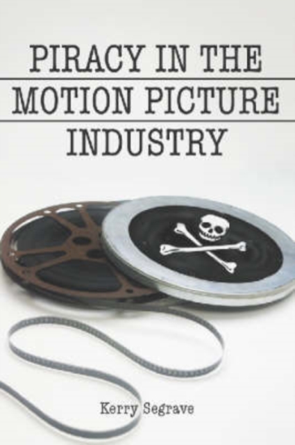 Piracy in the Motion Picture Industry, Paperback / softback Book