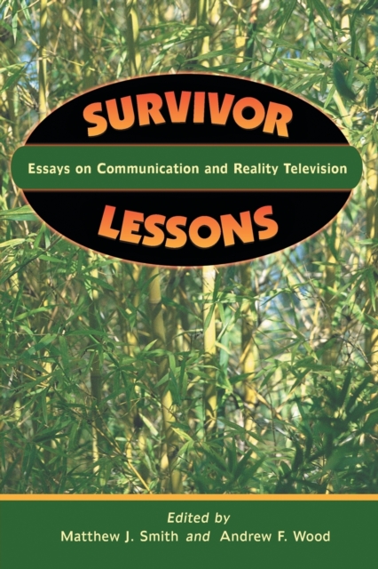 Survivor Lessons: Essays on Communication and Reality Television, Paperback / softback Book