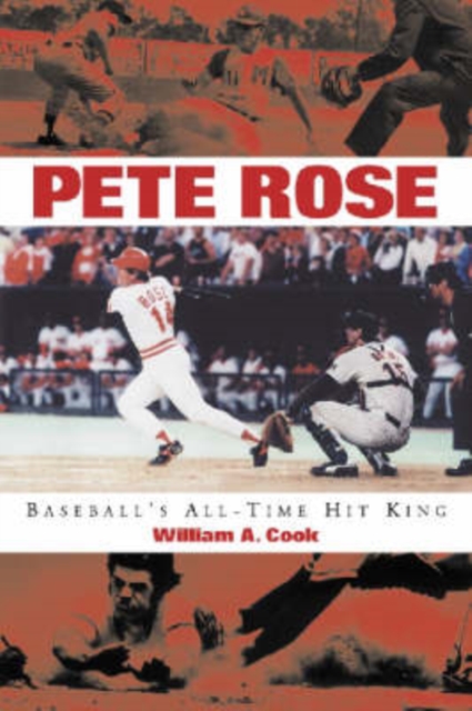 Pete Rose: Baseball's All-Time Hit King, Paperback / softback Book