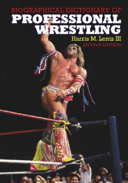 Biographical Dictionary of Professional Wrestling, 2d ed., Paperback / softback Book